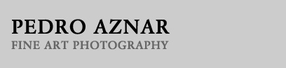 Pedro Aznar: Fine Art Photography